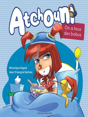 cover image of Atchoum--On a tous des bobos